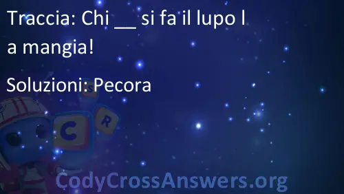 Chi Si Fa Il Lupo La Mangia Answers Codycrossanswersorg