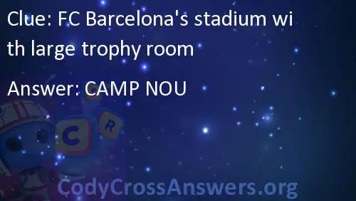 Fc Barcelona S Stadium With Large Trophy Room Answers