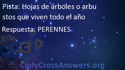 Hojas de árboles o arbustos que viven todo el año Respuestas -  CodyCrossAnswers.org