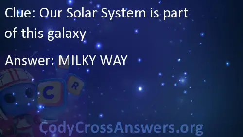 Our Solar System Is Part Of This Galaxy Answers