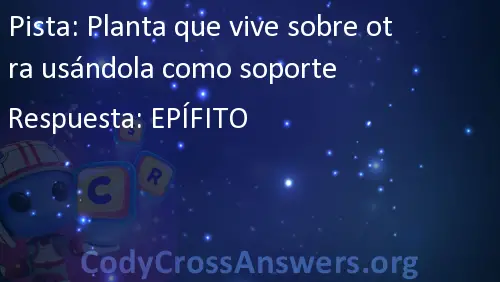 Planta Que Vive Sobre Otra Usandola Como Soporte Respuestas