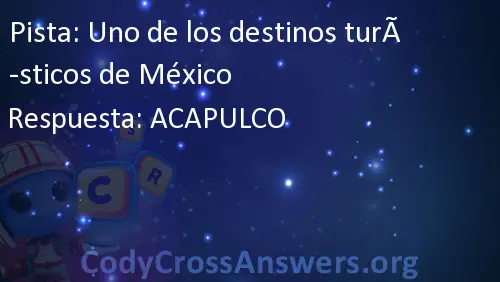 Uno De Los Destinos Turisticos De Mexico Respuestas